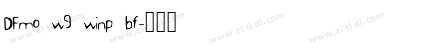 DFmo w9 winp bf字体转换